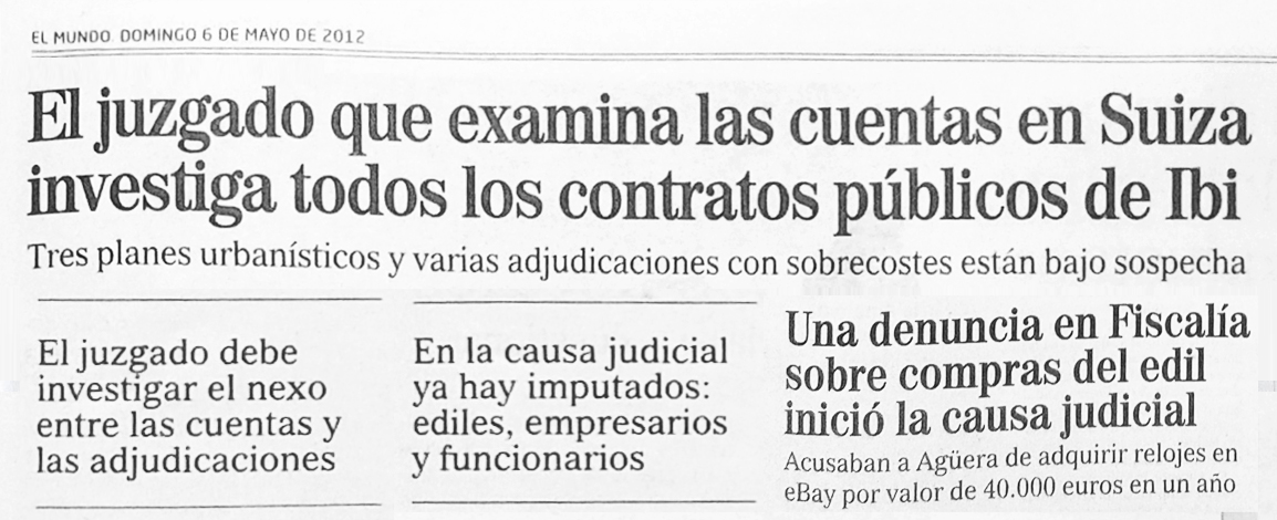 El Mundo: «El juzgado que examina las cuentas en Suiza investiga todos los contratos públicos de Ibi»