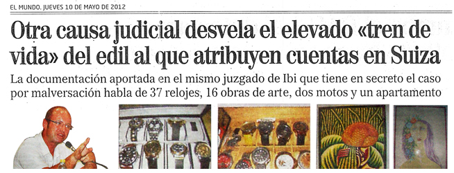 El Mundo: «Otra causa judicial desvela el elevado ‘tren de vida’ del edil al que atribuyen cuentas en Suiza»