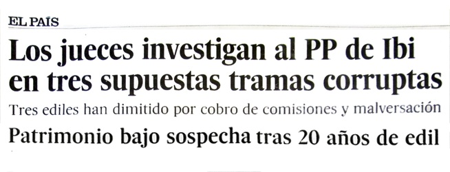 El País: «Los jueces investigan al PP de Ibi en tres supuestas tramas corruptas»
