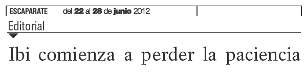 Escaparate: «Ibi comienza a perder la paciencia»