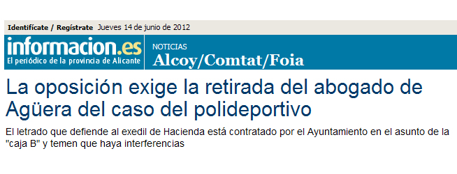 Información: «La oposición exige la retirada del abogado de Agüera del caso del polideportivo»