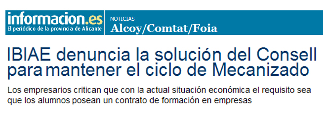 Información: «IBIAE denuncia la solución del Consell para mantener el ciclo de Mecanizado»