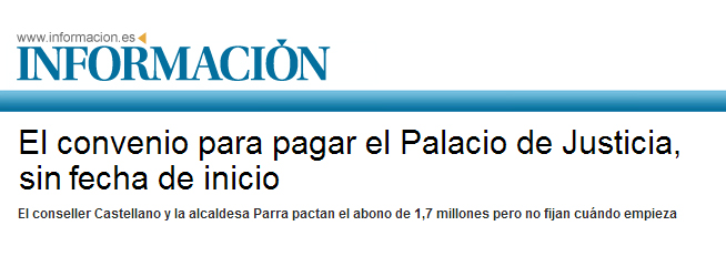 Información: «El convenio para pagar el Palacio de Justicia, sin fecha de inicio»
