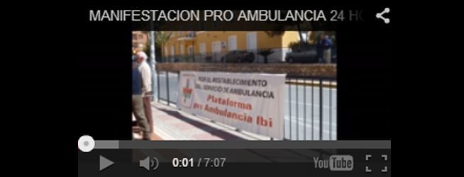 Video Manifestacion Pro-Ambulancia 24 horas en Ibi.