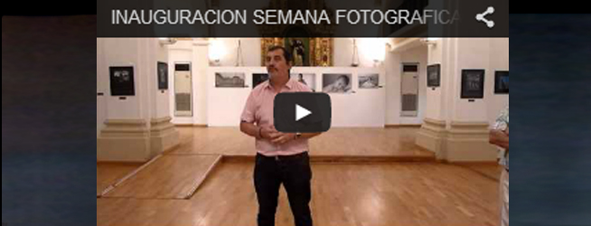 Vídeo inauguración de la Semana Fotográfica 2013 de AFIBI