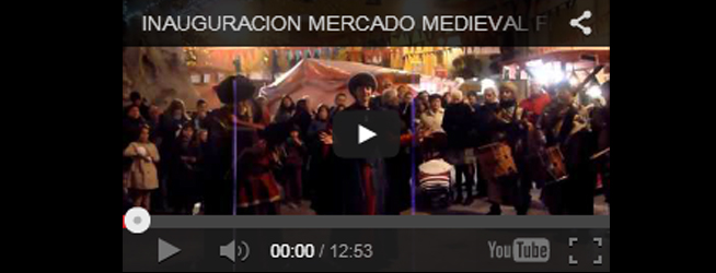 Inauguración del Mercado Medieval 2013