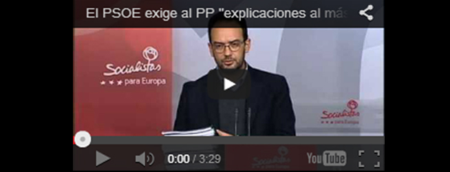 El PSOE exige al PP «explicaciones al más alto nivel» sobre los informes policiales del caso Gürtel