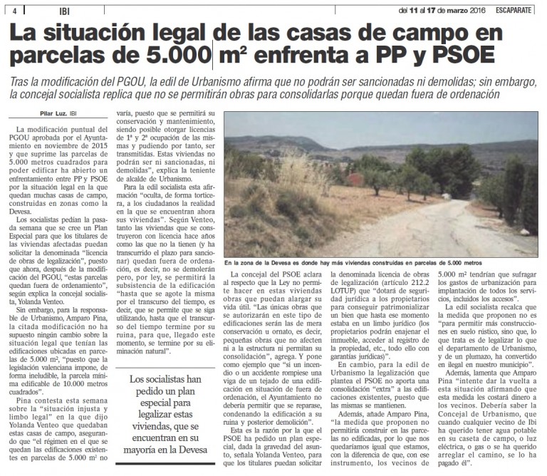 Escaparate: «La situación legal de las casas de campo en parcelas de 5.000 m2 enfrenta a PP y PSOE»