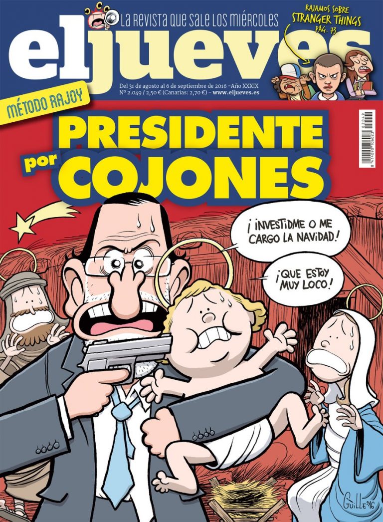 El Jueves: «Presidente por cojones»