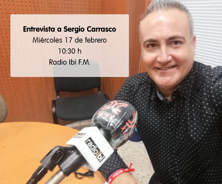 Entrevista a Sergio Carrasco en Radio Ibi – 17/02/2021